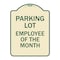 Signmission Employee of the Month Heavy-Gauge Aluminum Architectural Sign, 24" x 18", TG-1824-24105 A-DES-TG-1824-24105 - alternate 1